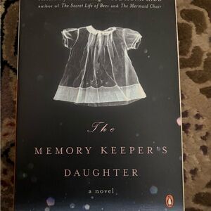The Memory Keeper's Daughter Book